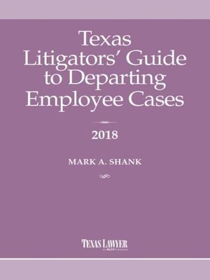 cover image of Texas Litigators' Guide to Departing Employee Cases